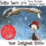 Longest Meow by Bobby Bare, Jr