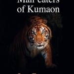 The Man-Eaters of Kumaon