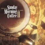 Day Parts: Sunday Morning Coffee, Vol. 2 by Chip Davis&#039; Day Parts / Various Artists