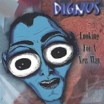 Looking for a New Way by Dignus