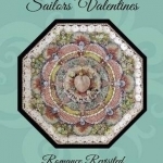 Contemporary Sailors&#039; Valentines: Romance Revisited