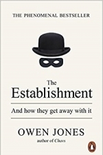 The Establishment: And How They Get Away With It