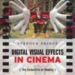 Digital Visual Effects in Cinema: The Seduction of Reality