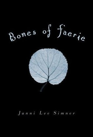 Bones of Faerie (Bones of Faerie #1)