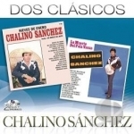 Dos Clasicos by Chalino Sanchez