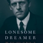 Lonesome Dreamer: The Life of John G. Neihardt