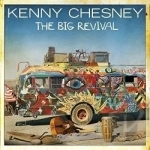 Big Revival by Kenny Chesney