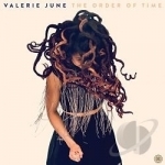 Order of Time by Valerie June