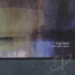 Light Made Lighter by Craig Taborn