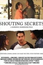 Shouting Secrets (2011)