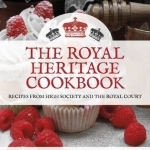 The Royal Heritage Cookbook