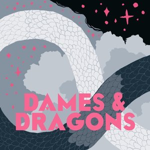 Dames and Dragons