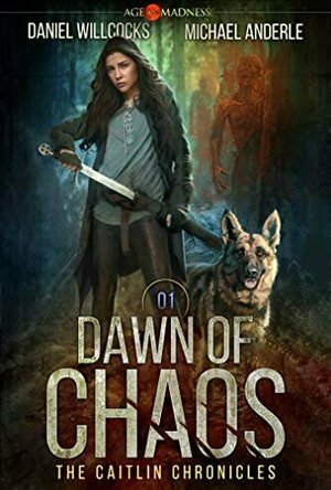 Dawn of Chaos (The Caitlin Chronicles #1)
