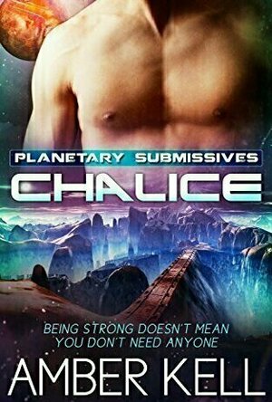 Chalice (Planetary Submissives #1)