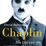 Chaplin: His Life And Art