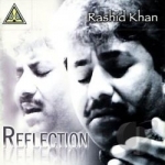 Reflection by Rashid Khan