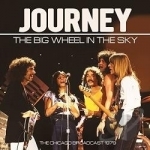 Big Wheel in the Sky by Journey