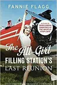 The All-Girl Filling Station&#039;s Last Reunion