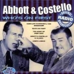 Who&#039;s on First: A Collection of Classic Routines by Abbott &amp; Costello