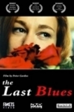 The Last Blues (2003)