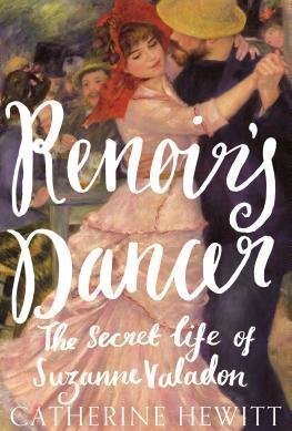 Renoir's Dancer: The Secret Life of Suzanne Valadon