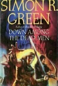 Down Among the Dead Men (Forest Kingdom, #3)
