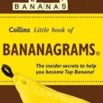 Collins Little Books: Bananagrams: The Insider Secrets to Help You Become Top Banana!