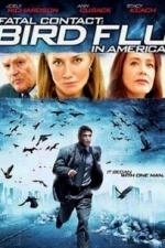 Fatal Contact: Bird Flu in America (2006)