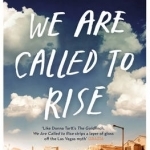 We are Called to Rise