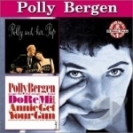 Polly and Her Pop/Sings the Hit Songs from DoReMi and Annie Get Your Gun by Polly Bergen