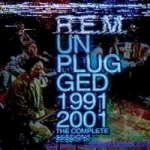 Unplugged 1991/2001: Complete Sessions by REM