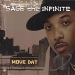 Move Dat by Sage The Infinite