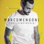 Parole in Circolo by Marco Mengoni