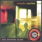 Red Buttons Blink by Crash Carter
