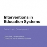 Interventions in Education Systems: Reform and Development