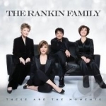 These Are the Moments by Rankin Family / Rankins