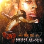 Rikers Island Redemption by Drake / Lil Wayne
