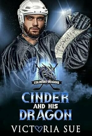 Cinder and His Dragon (Colorado Dragons #2)