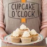 Cupcake O&#039;Clock: Make time for a cupcake