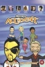 It Was an Accident (2000)