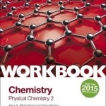 AQA A Level Year 2 Chemistry Workbook: Physical Chemistry 2