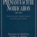 Premanufacture Notification: Chemistry Assistance for Submitters