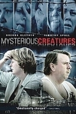 Mysterious Creatures (2008)