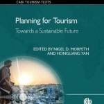 Planning for Tourism: Towards a Sustainable Future