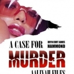 A Case for Murder: Aaliyah Files