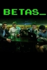 Betas  - Season 1