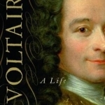 Voltaire: A Life