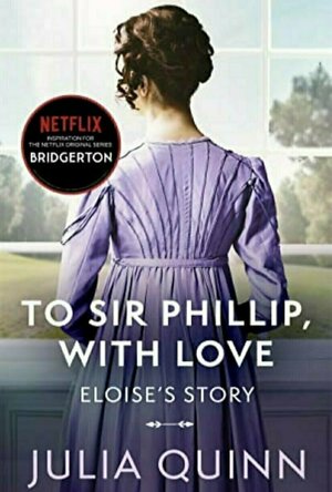 To Sir Phillip, With Love (Bridgertons, #5)