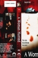 A Woman Hunted (2003)