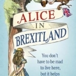 Alice in Brexitland